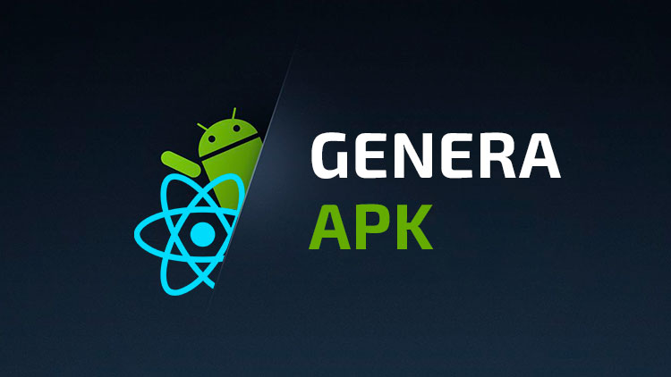 Genera tu APK con React Native CLI